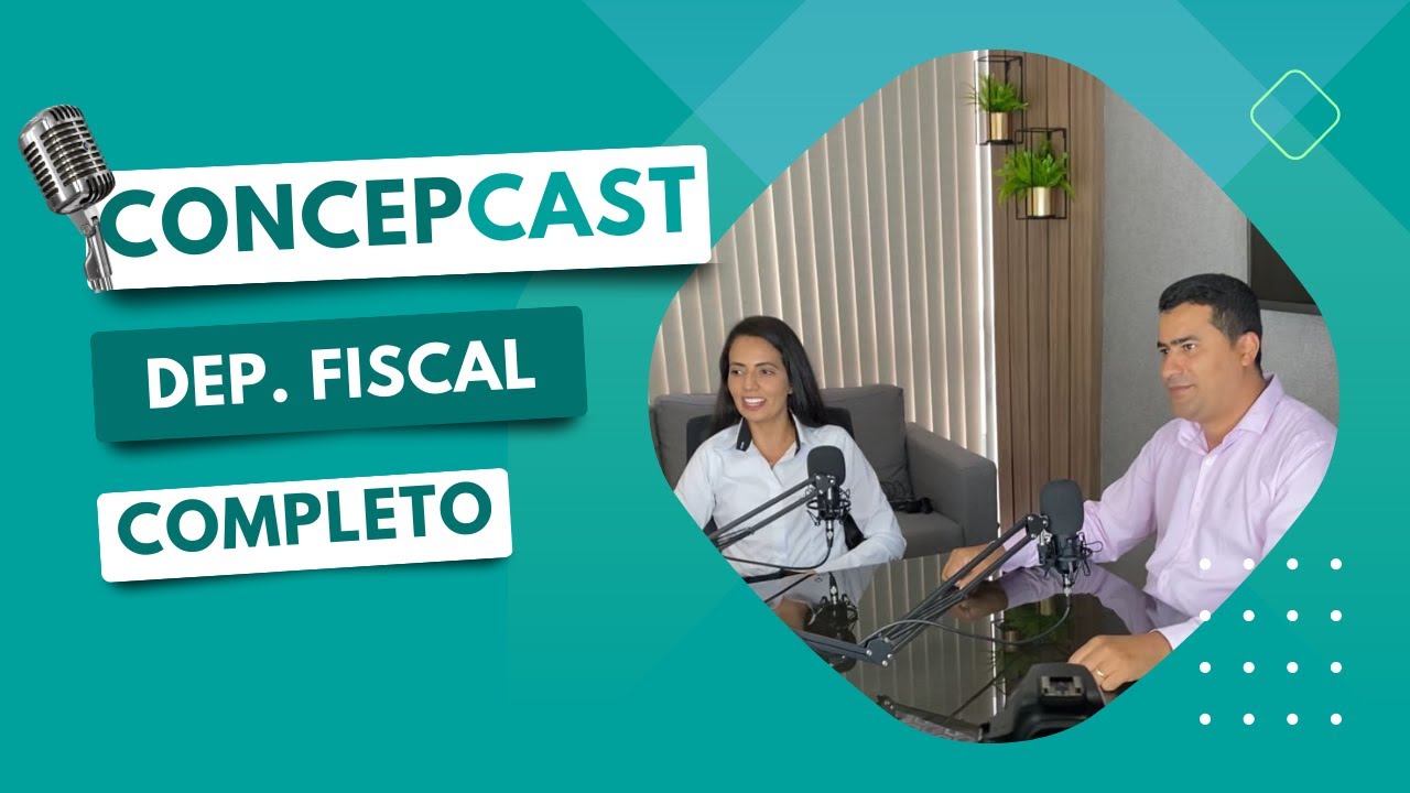 CONCEP CAST #3 - Bate papo sobre Departamento Fiscal