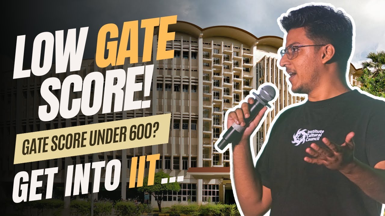 GET IIT Admissions with a LOW GATE Score!