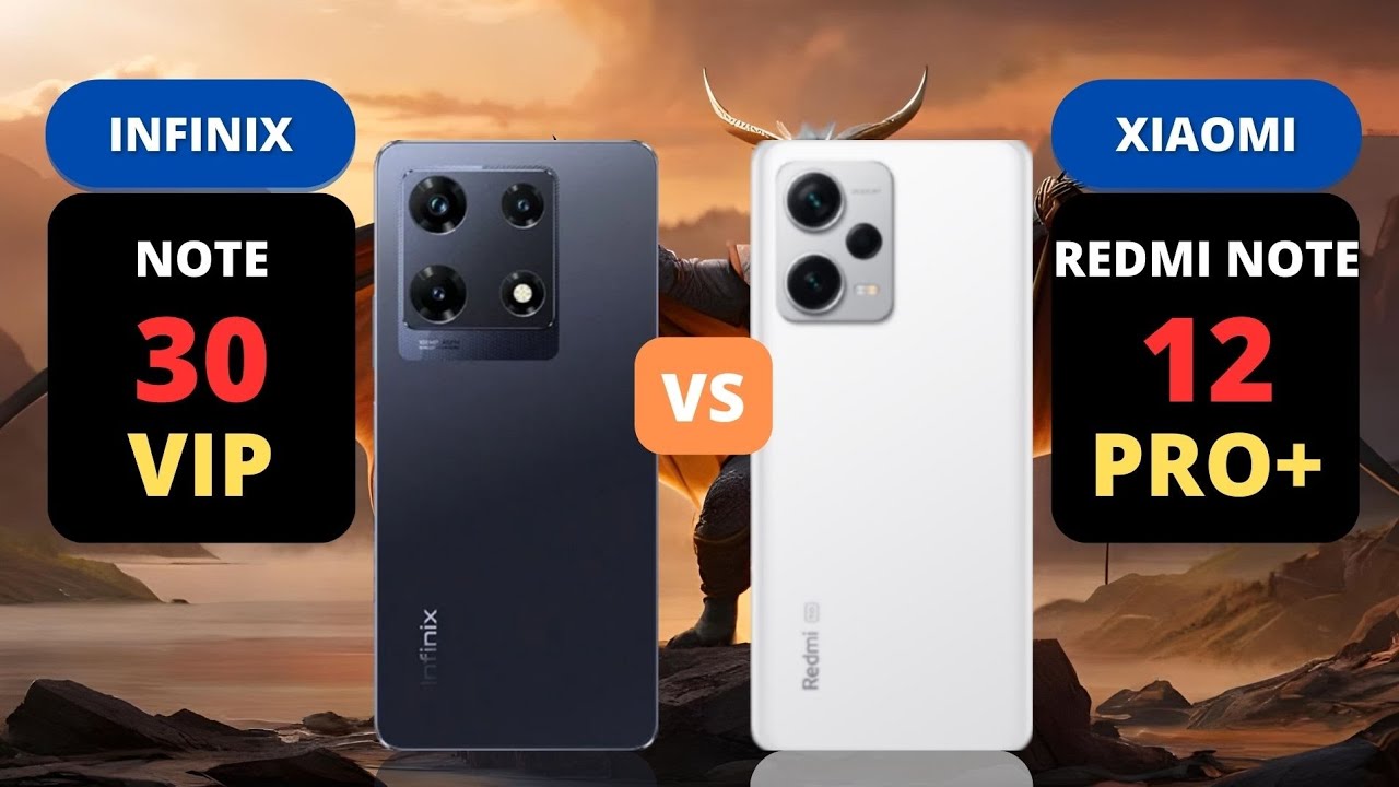 Infinix Note 30 Vip 5G vs Xiaomi Redmi Note 12 Pro Plus 5G | PHONE COMPARISON
