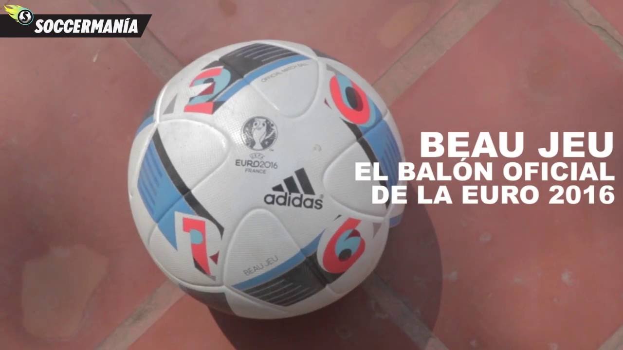 Unboxing Beau Jeu, el bal&oacute;n Adidas de la Eurocopa 2016