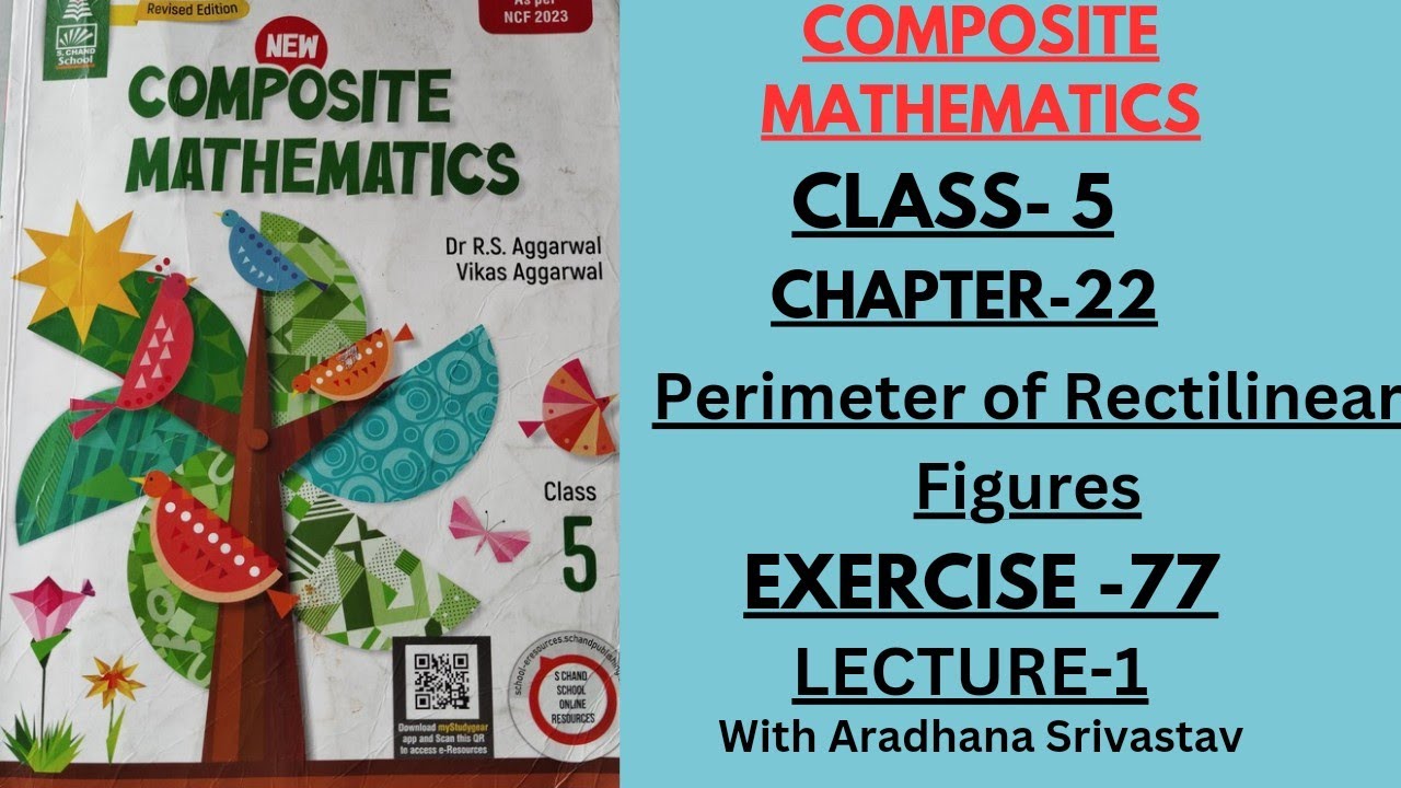 NEW COMPOSITE MATHEMATICS || CLASS 5 || CHAPTER 22 || PERIMETER OF RECTILINEAR FIGURES | EXERCISE 77