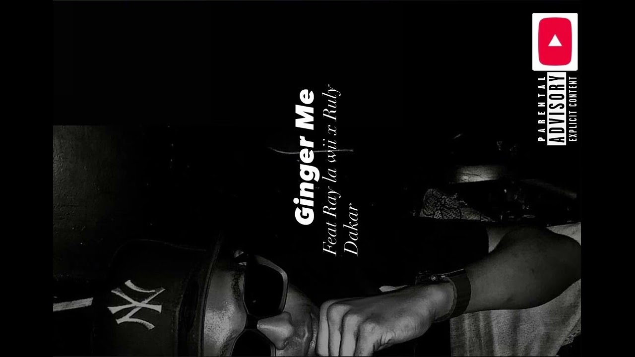 (GINGER ME ) feat @raylawii x @rulydakeronthebeat9606 