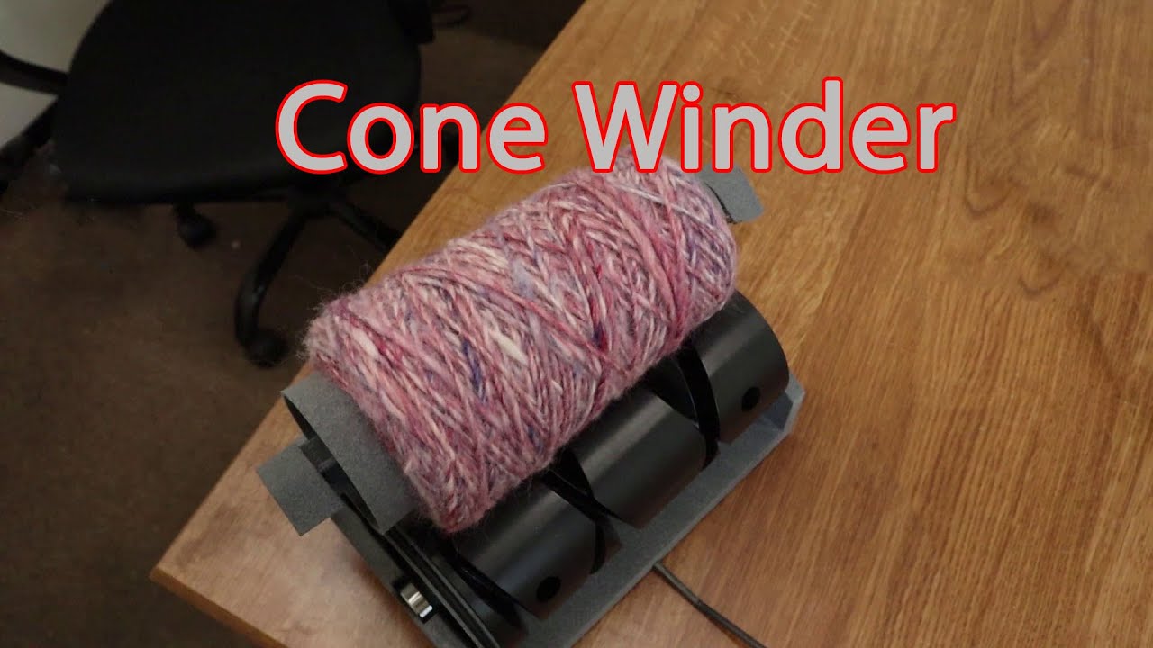 SPIN #119 - Cone Winder Prototype (June 2021)