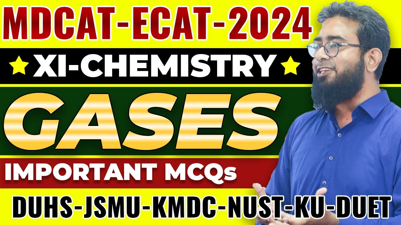 MDCAT-2024 | Chemistry | CH#3 | Gases | Important MCQs