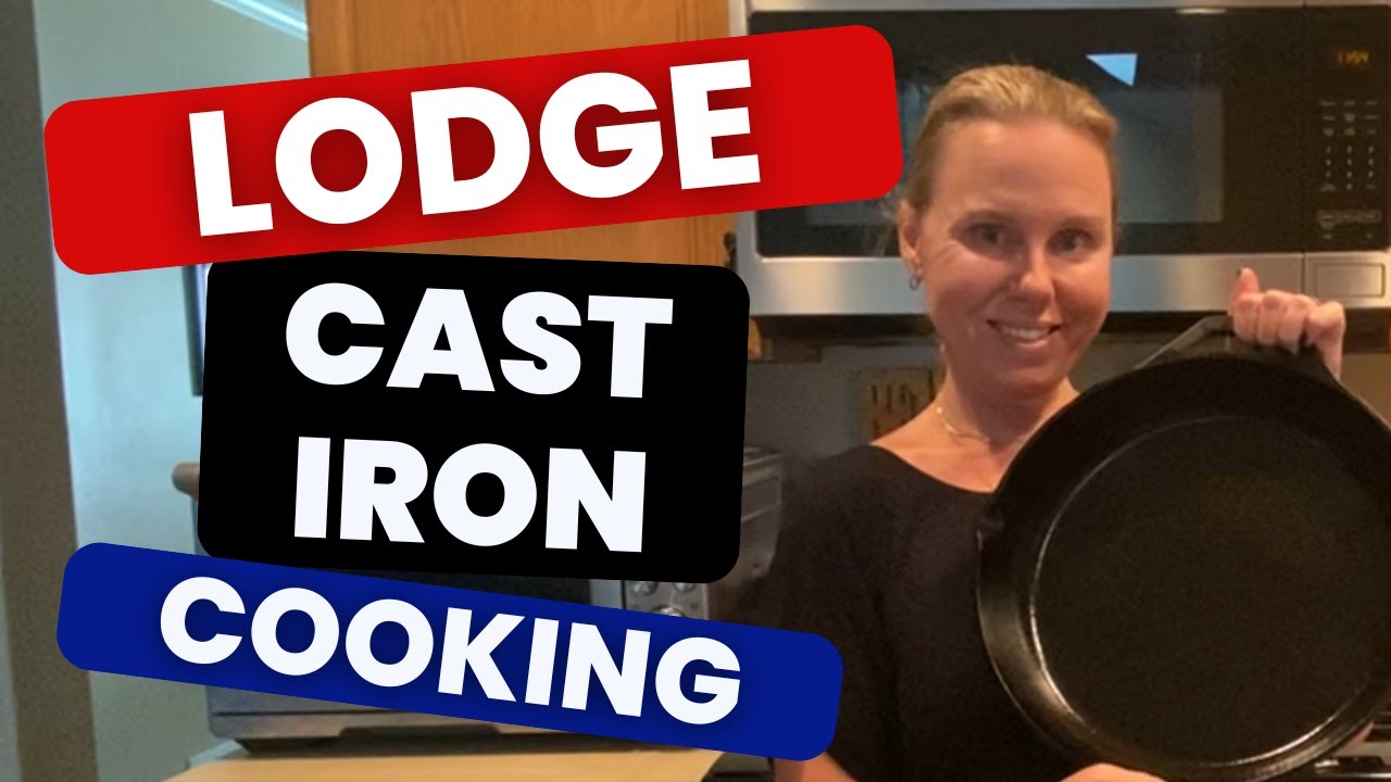 The Ultimate Guide to LODGE CAST IRON Cooking #castironcooking