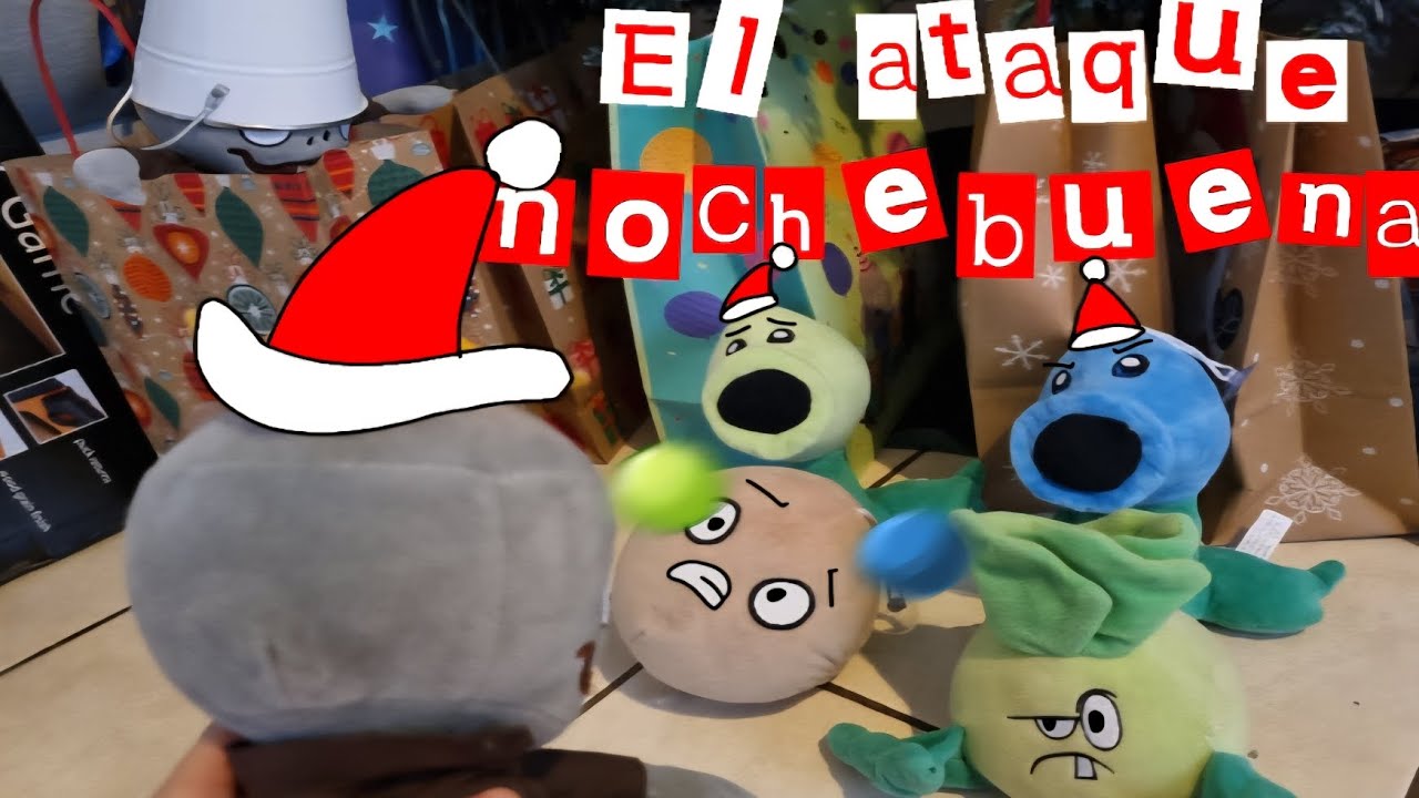 Pvz de peluche El ataque de la nochebuena Episodio 7 Temporada 1
