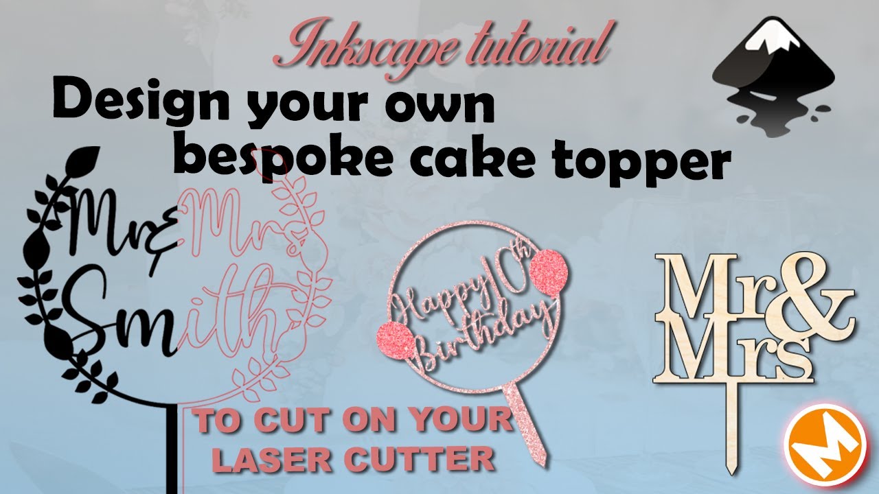 Design and cut your own cake toppers using Inkscape and laser cutter #inkscape #tutorial #caketopper