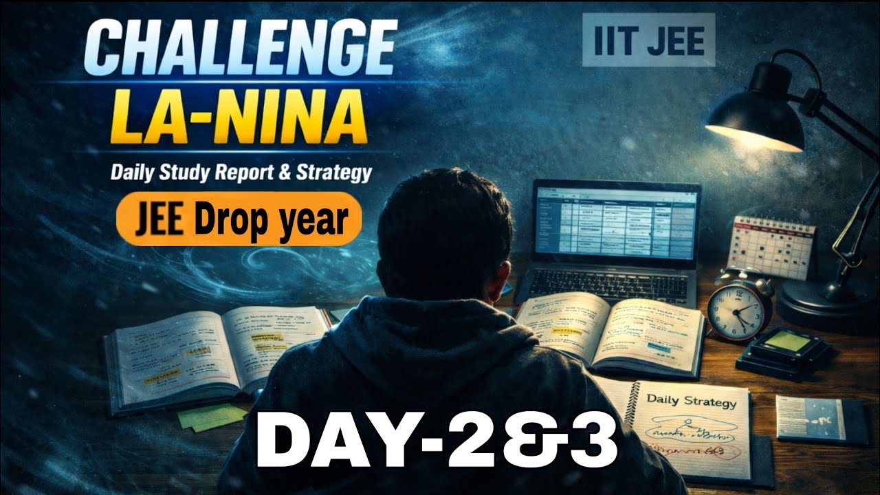 Day-2&3: Update of jeemains April attempt || #Dropper'sComeback ||#challengeLa-Nina||#billuscohort||