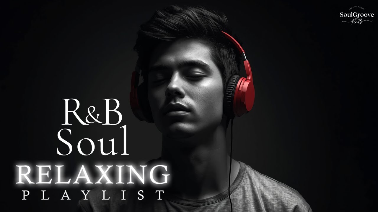 SoulGroove RnB — Chill R&B for Peaceful Nights