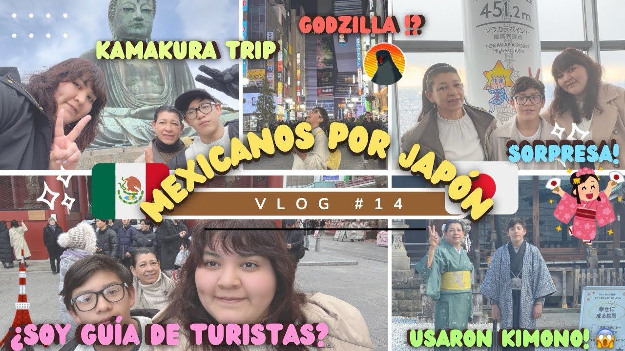 Mexicanos por Japón🇯🇵|Kamakura trip|Godzilla en Japón😱|¡Usaron Kimonos👘 |Soy guía de Turistas!😎✨#14