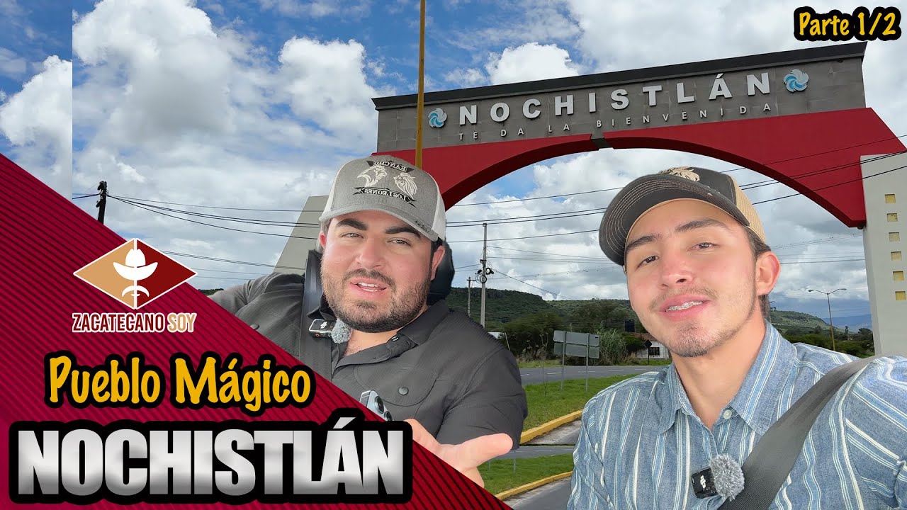 NOCHISTLAN PUEBLO MÁGICO nos abraza