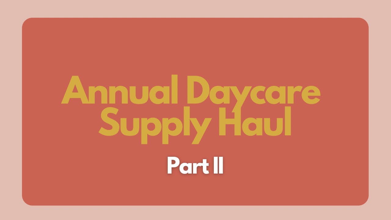 DAYCARE SUPPLY HAUL