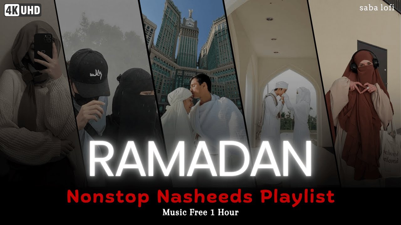 🎧 Best Ramadan Nasheeds Playlist | Without Music | Saba Lofi