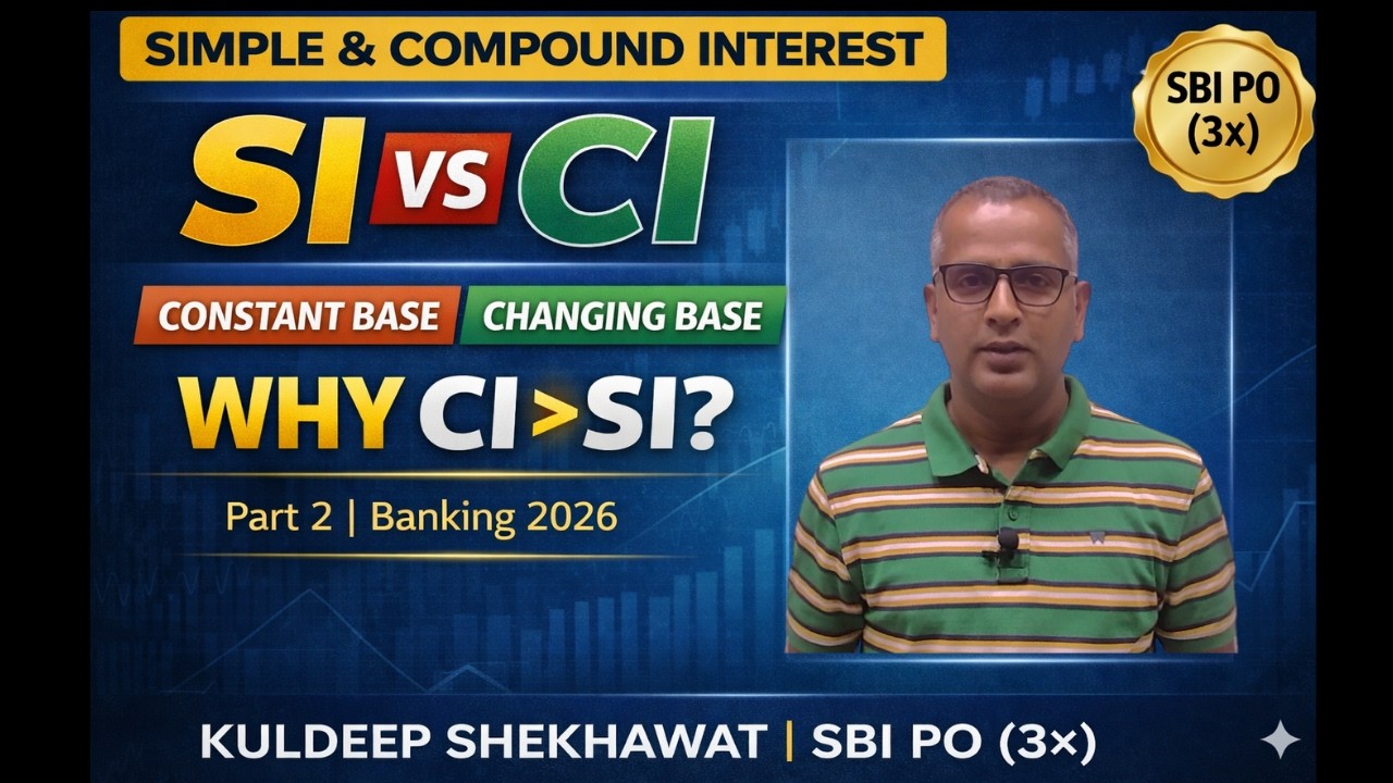Simple vs Compound Interest | Why CI is Greater than SI? (Base Logic) | Part 2 | Banking Exams 2026