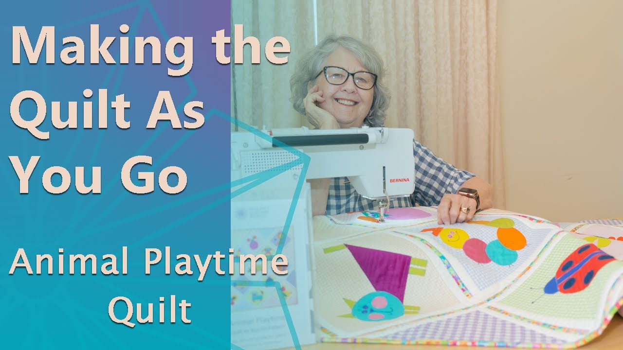 Making the Animal Playtime QAYG Quilt
