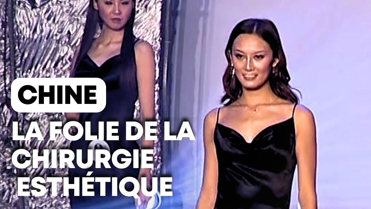 Chine : la folie de la chirurgie esthétique
