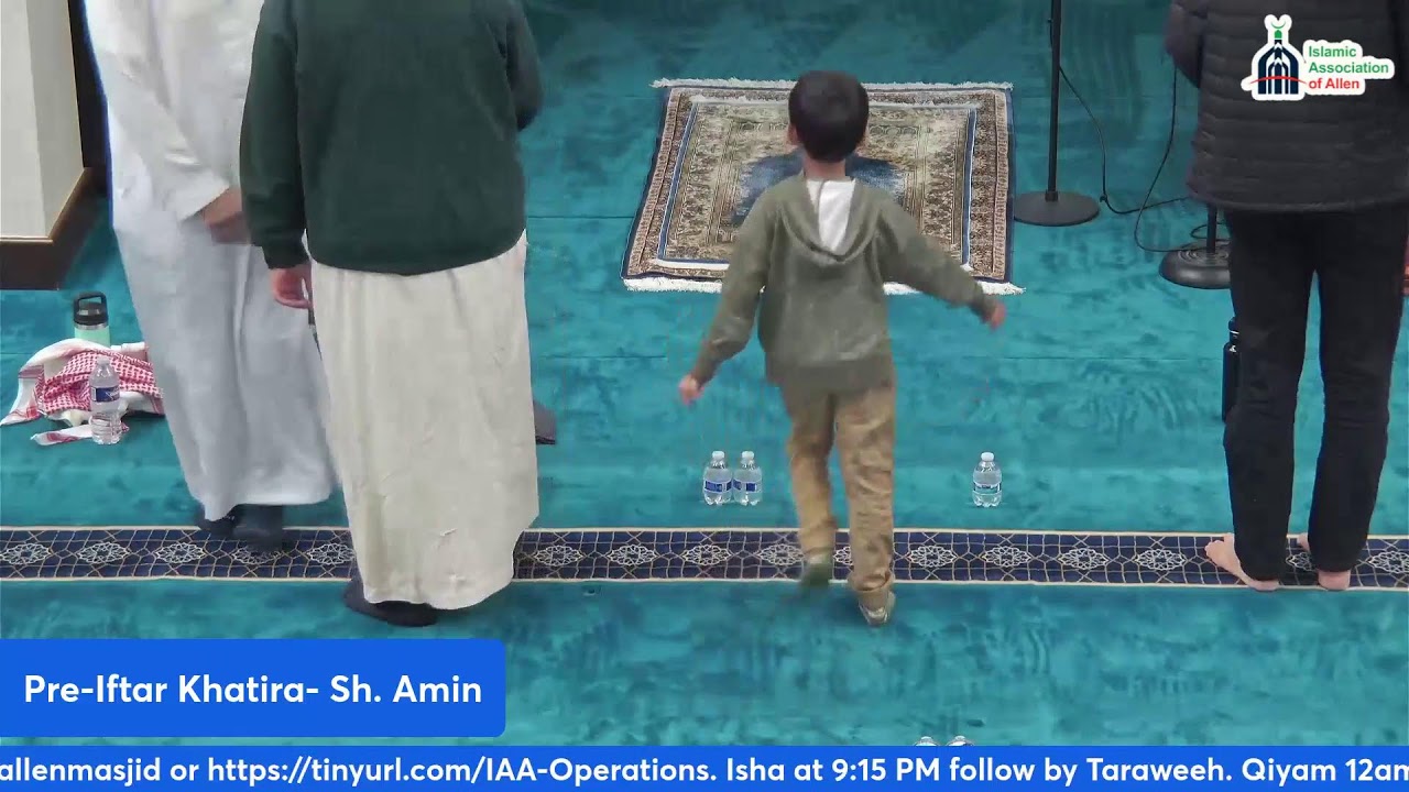 Pre-Iftar Khatira- Sh. Amin