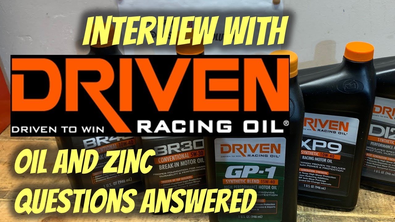 Interview with Driven Racing Oil: Performance Oil Applications and Zinc Myth Busting
