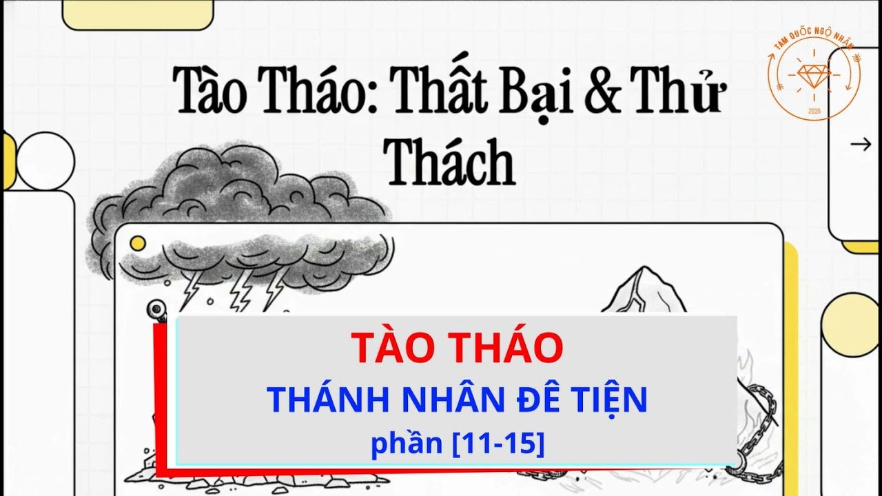 [Review] Tào Tháo-Thánh Nhân Đê Tiện | P11-15 | Series Tào Tháo Thánh Nhân Đê Tiện