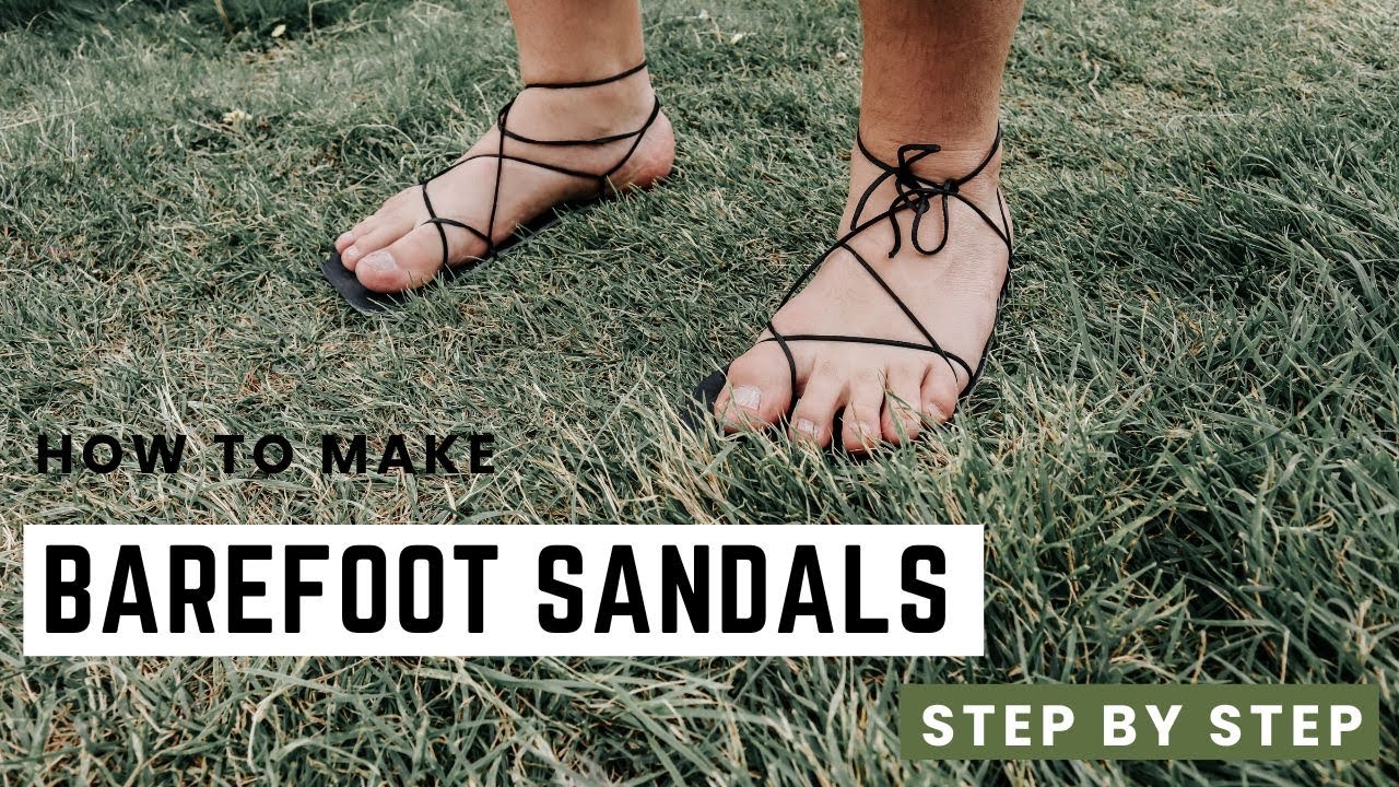 How to make Barefoot Sandals