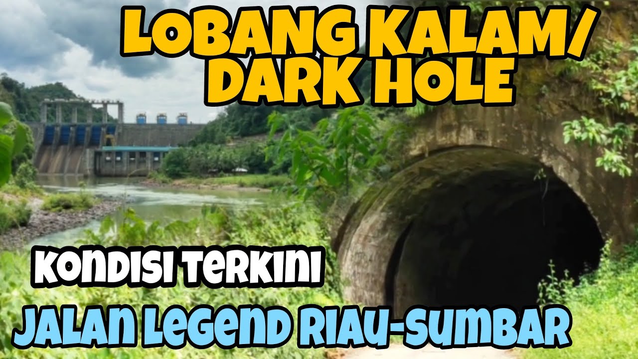 Lobang Kolam/Kalam ,Jalan Lama Lintas Riau-Sumbar