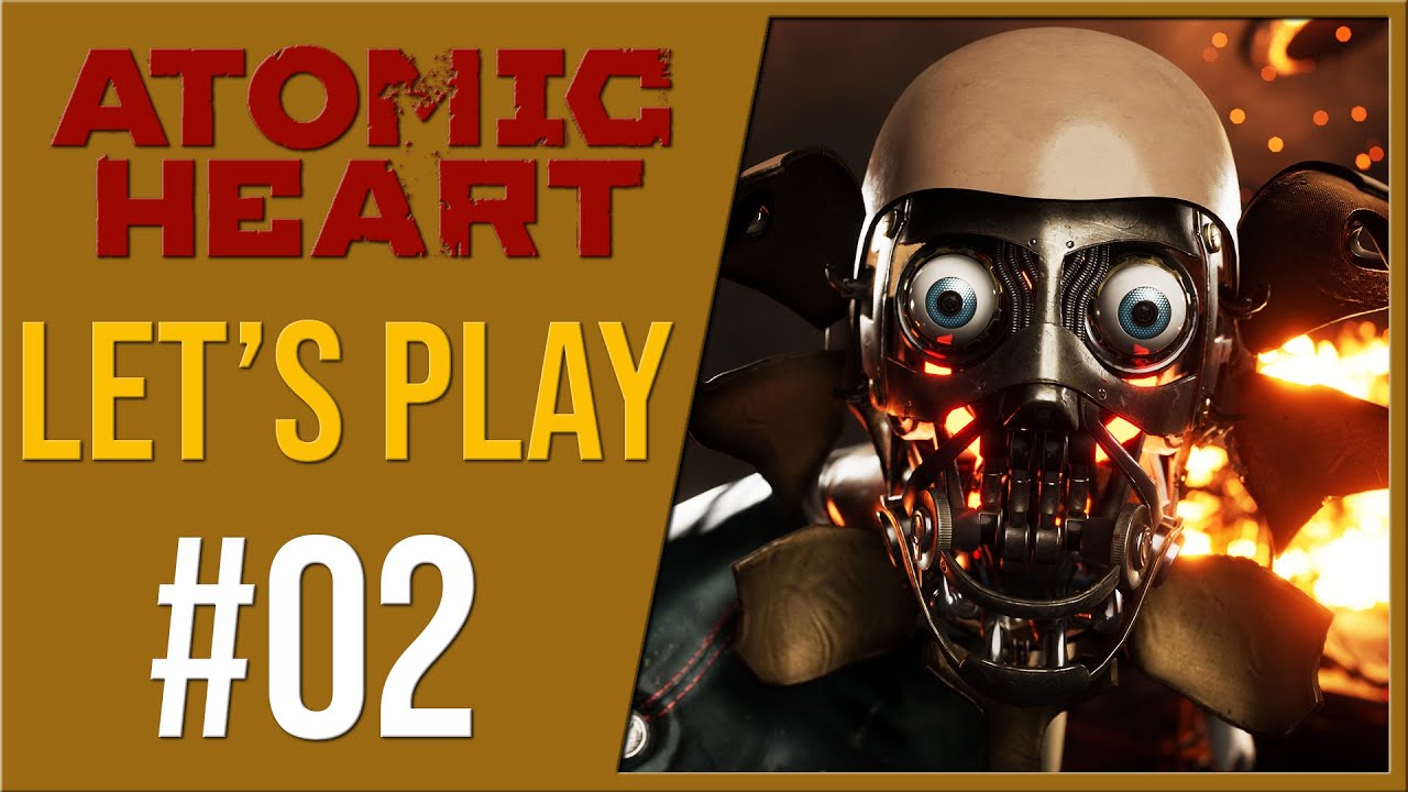 👽Atomic Heart - Let's Play #02🛸 - Le jeu qu'il est attendu depuis longtemps...