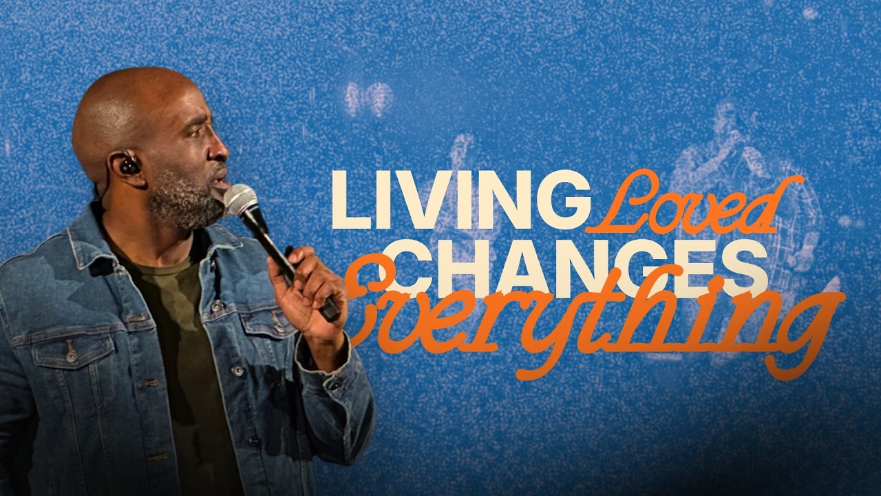 Living Loved, Changes Everything | Love Not Labels | New Wave Church