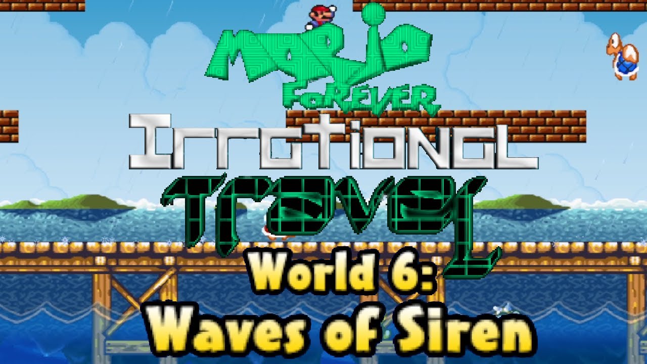 Mario Forever: Irrational Travel (v1.1) - World 6: Waves of Siren (PL/ENG YT subtitles)
