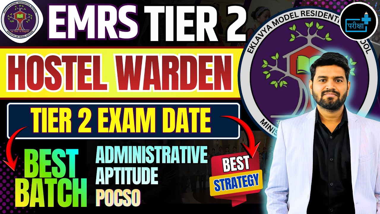 EMRS Hostel Warden TIER 2 STRATEGY, EXAM DATE, Administrative Aptitude, POCSO, Tier-2  SAFE SCORE