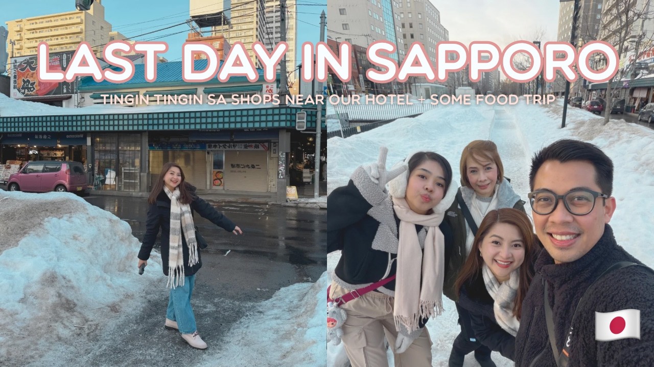 LAST DAY IN SAPPORO: SHOPPING TIME! ❄️  | JOYCE YABUT - BARTOLOME