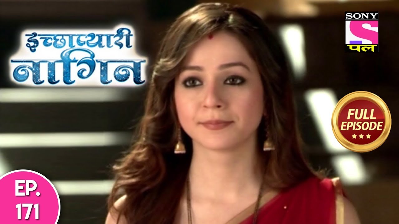 Icchapyaari Naagin - Full Episode 171 - 2nd January, 2019