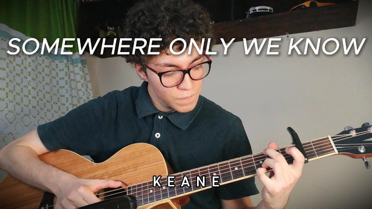 Somewhere Only We Know - Keane | AMAZING Fingerstyle Guitar Cover