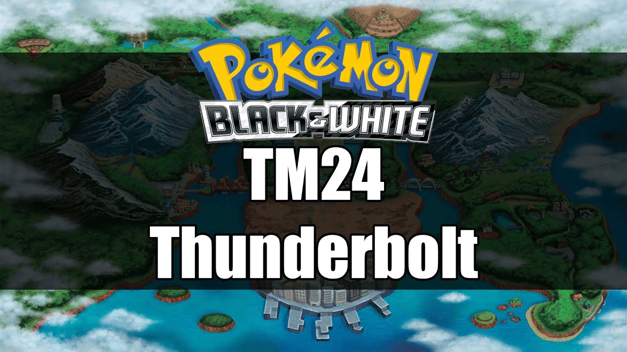 Pokemon Black and White | Where to get TM24 Thunderbolt