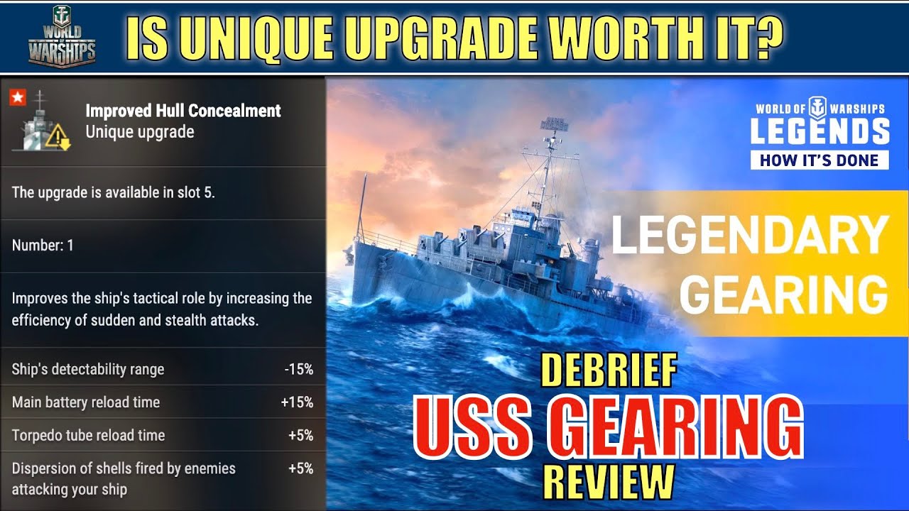 Is the Unique / Legendary Upgrade worth it for USS Gearing?  #worldofwarships