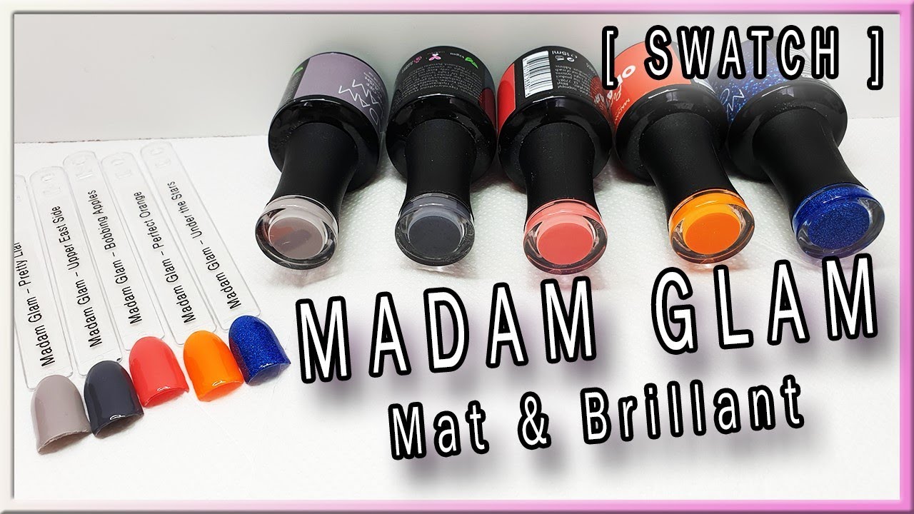 [ SWATCH ] VSP MADAM GLAM - Quelques couleurs en mat et en brillant