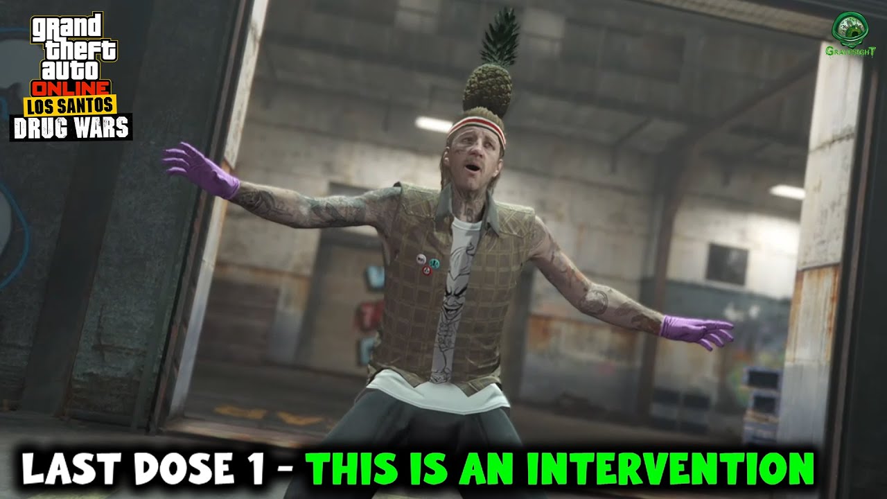 Last Dose 1 - This Is An Intervention | GTA Online SOLO Help Guide (Hard Mode)