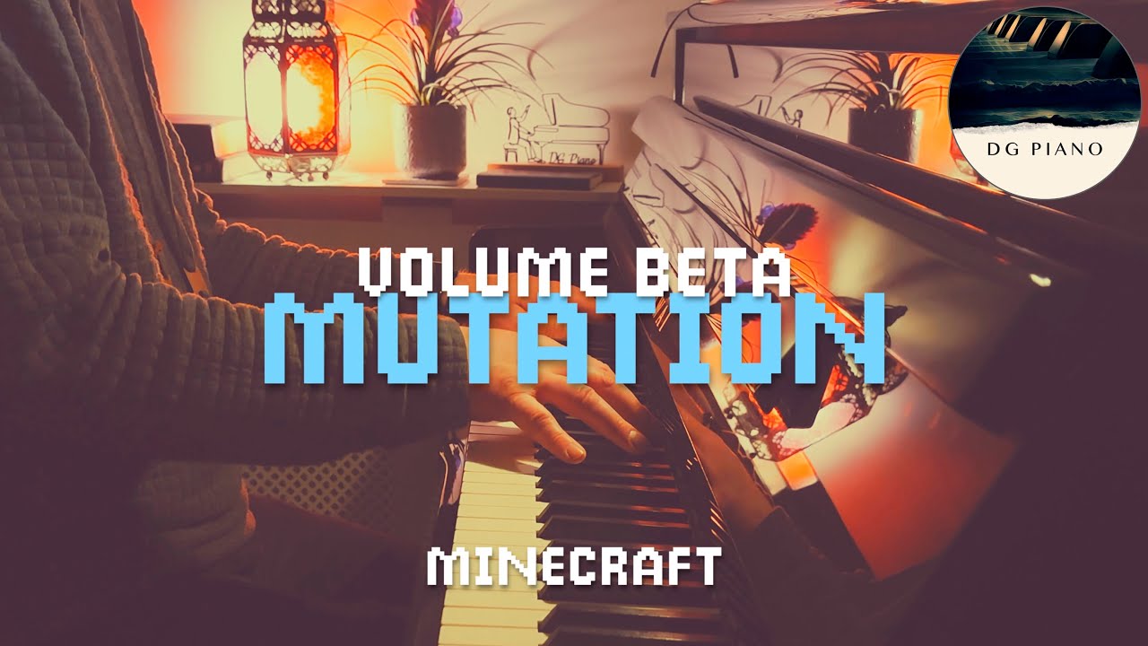 Mutation - Minecraft (Piano Cover) + Sheet Music