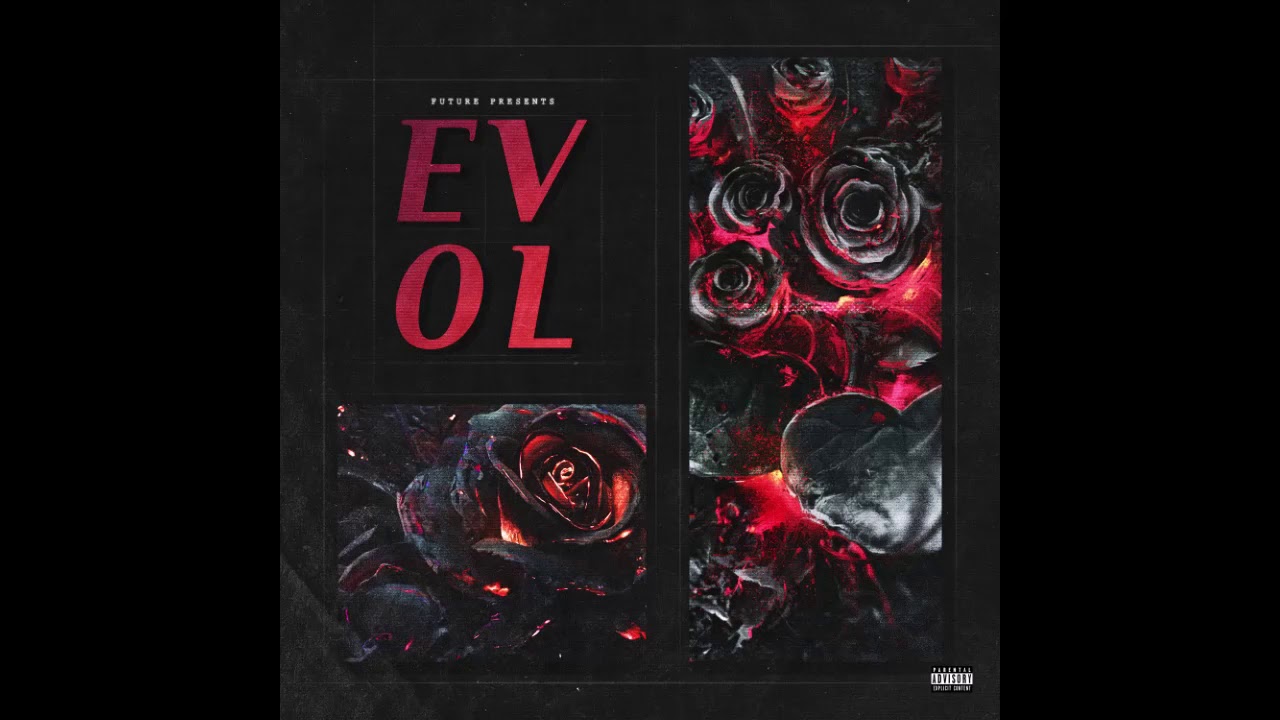 Future - Back On Wall (EVOL: Unreleased)