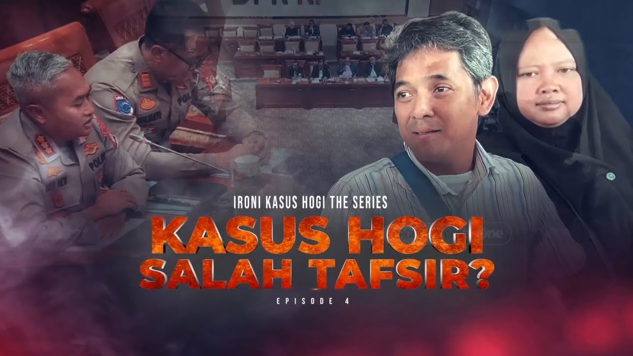 Ironi Kasus Hogi The Series: Kasus Hogi Salah Tafsir? | Kabar Petang