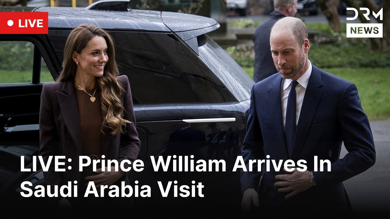 LIVE: Prince William Begins Official Riyadh Trip | DRM News