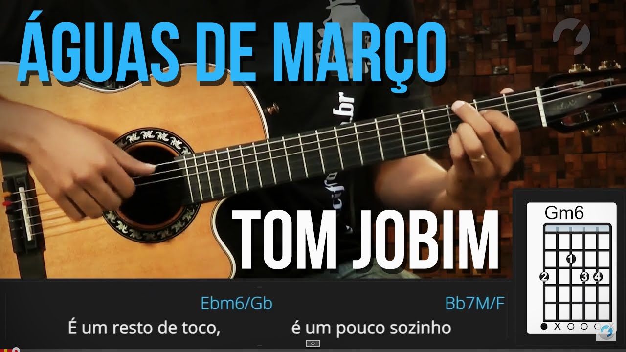 Águas de Março - Tom Jobim (como tocar - aula de violão)