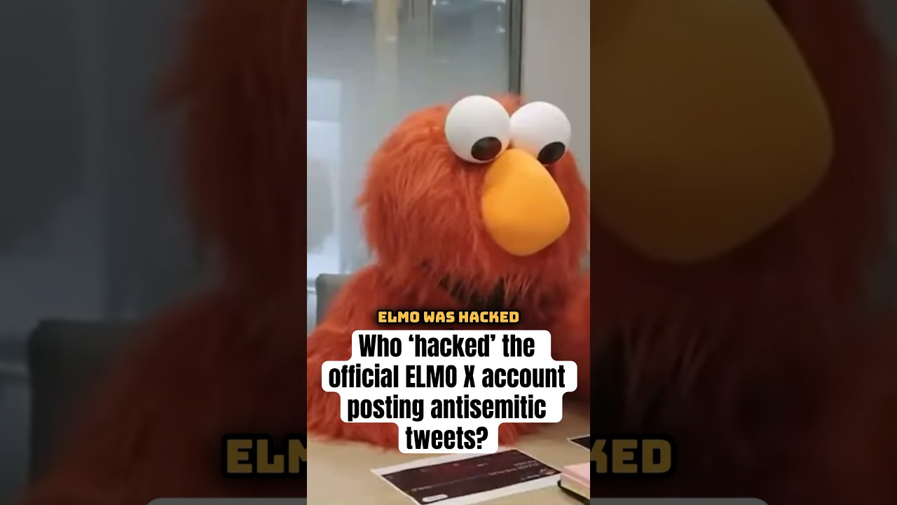 Who &lsquo;hacked&rsquo; the official ELMO X account posting antisemitic tweets? #elmo