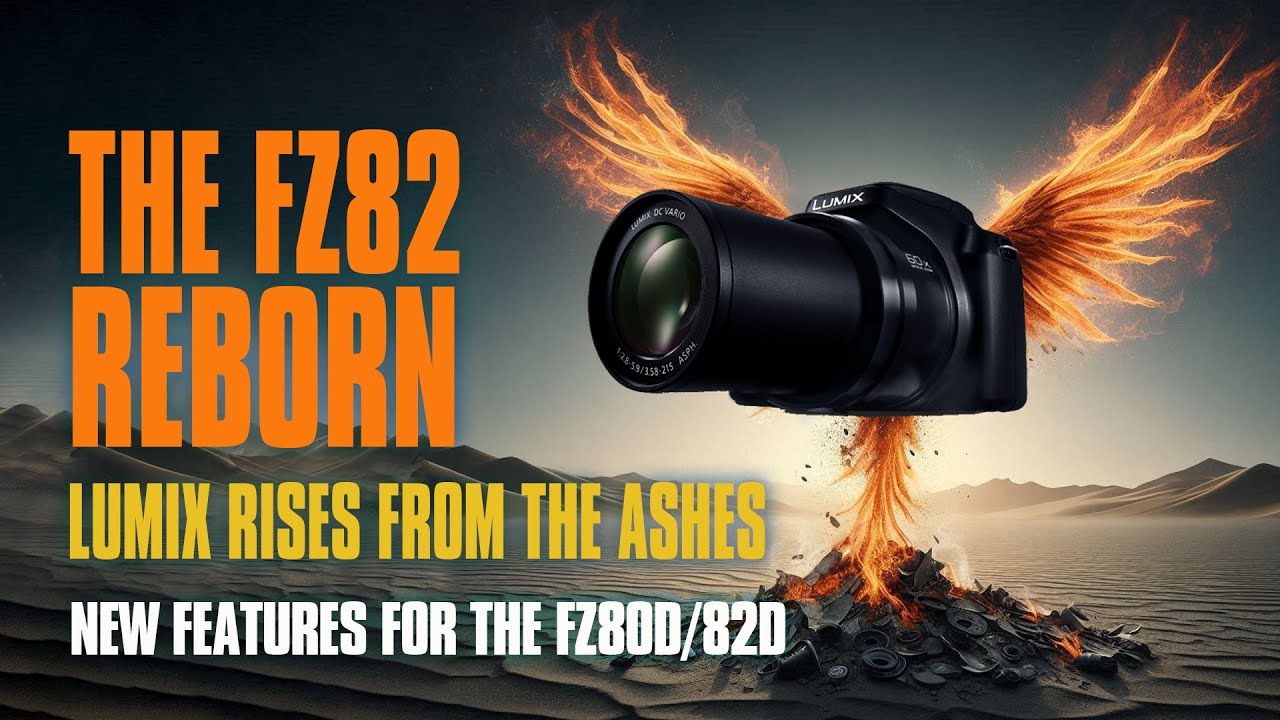 FZ80/FZ82 is REBORN | Lumix's Entry Level Superzoom is back | FZ80D FZ82D