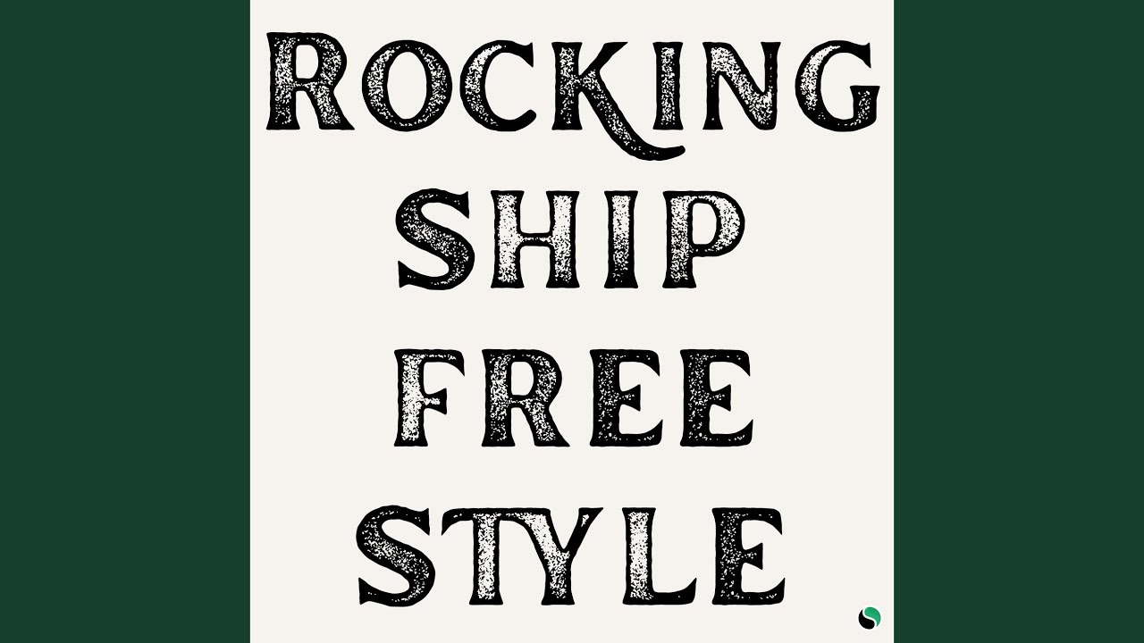 Rocking Ship Freestyle