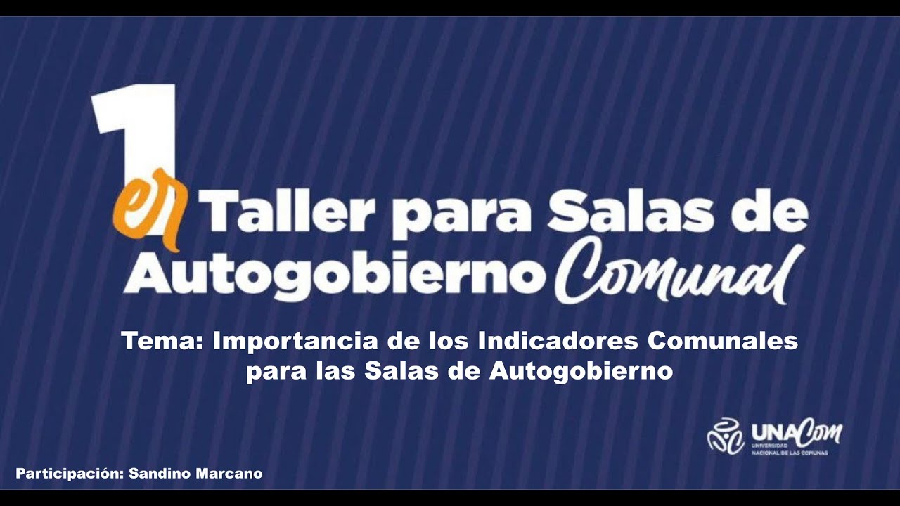 Importancia de los Indicadores Comunales para las Salas de Autogobierno