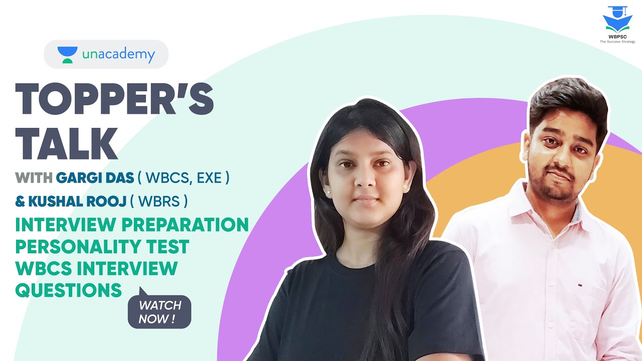 Interview Preparation | WBCS Toppers Talk | Kushal Rooj | WBRS 2018 | Gargi Das | WBCS Exe 2018