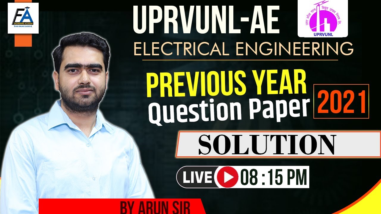 #2 | UPRVUNL-AE PYQ PAPER 2021 DETAILED SOLUTION | ELECTRICAL ENGG | UPPCL/ HPPSC-AE | BY ARUN SIR