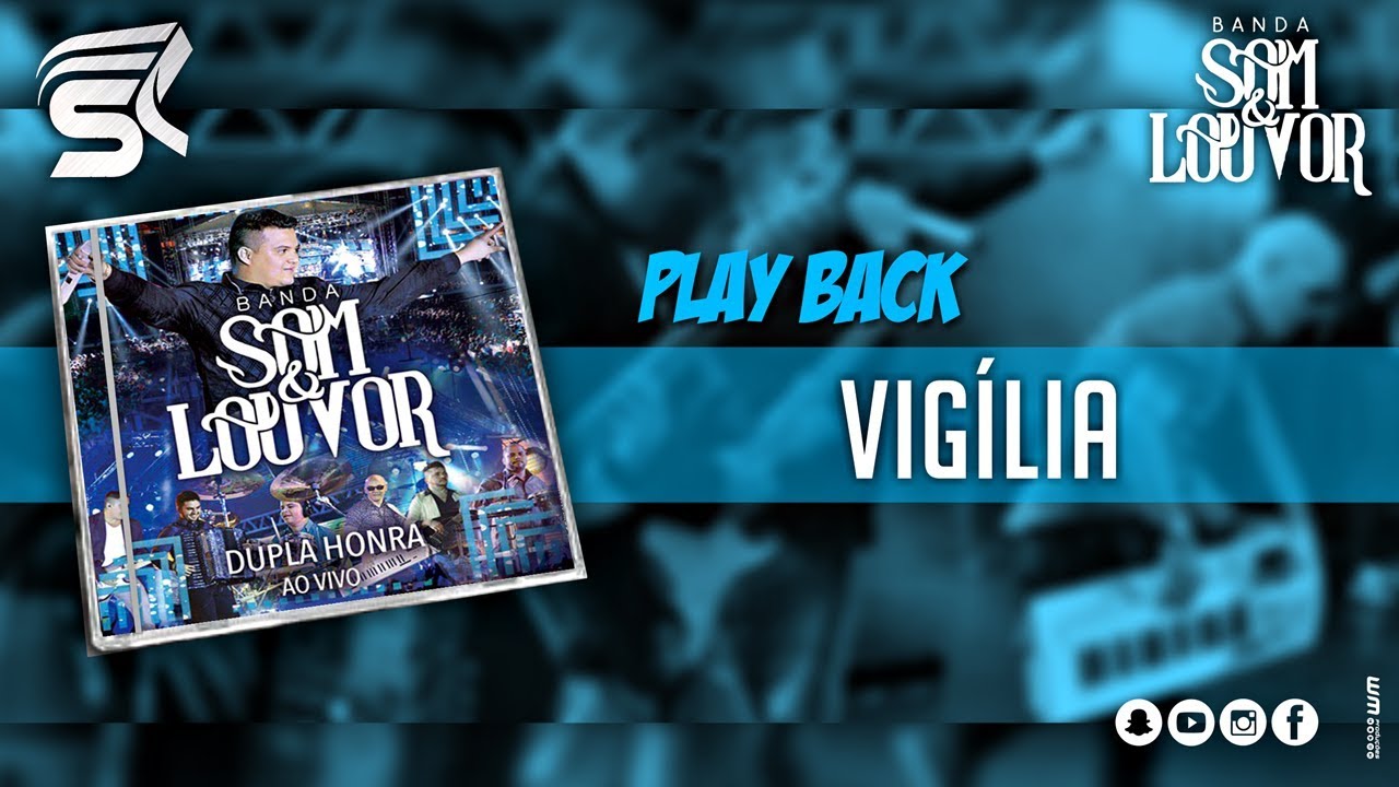 Banda Som e Louvor - Vigília - Play Back - DVD Dupla Honra