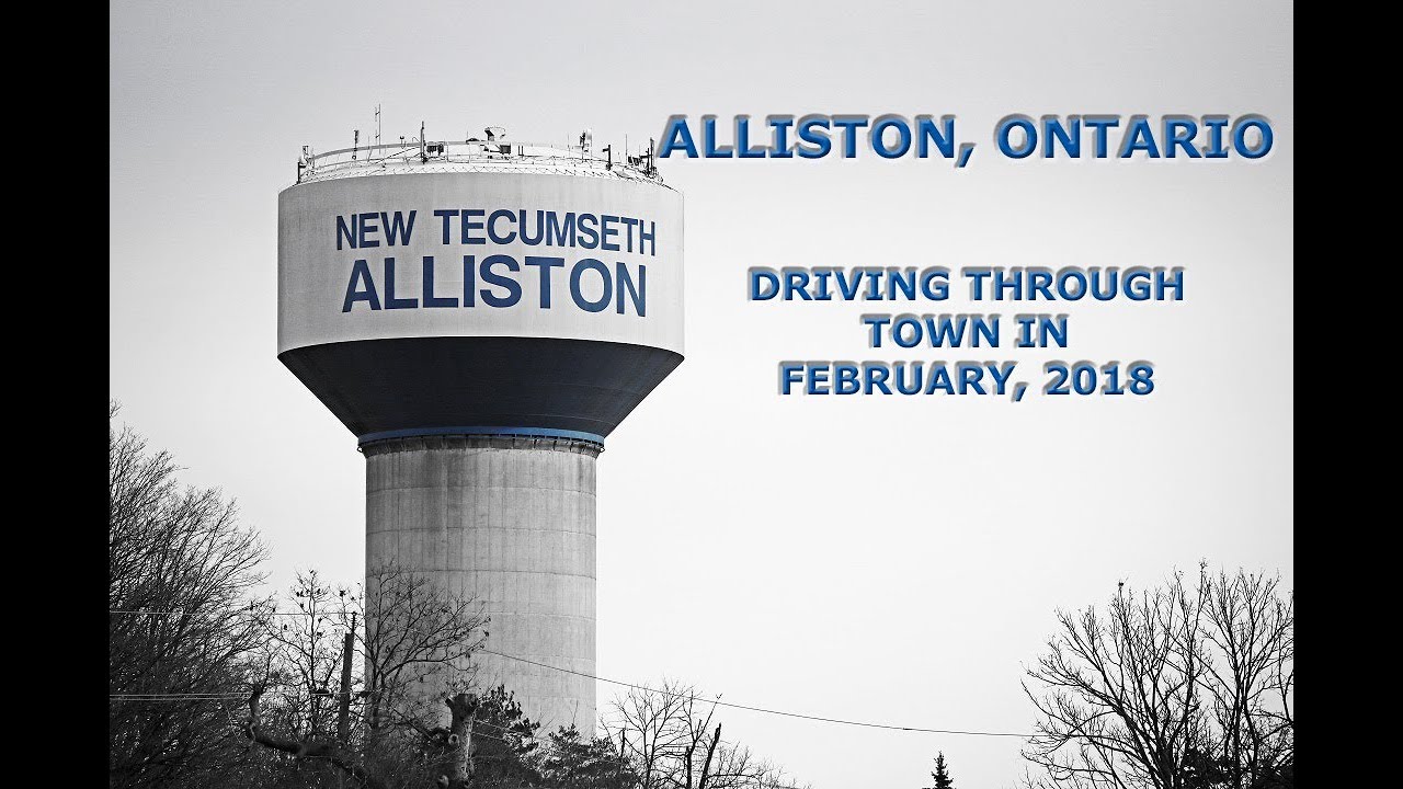 Alliston, Ontario: Driving Around Town (February 22, 2018)