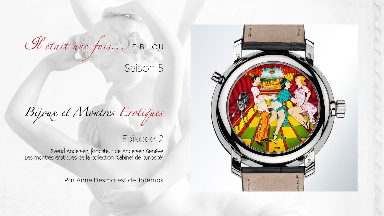 Montres et bijoux &eacute;rotiques #2 Svend Andersen  les montres &eacute;rotiques de sa collection Cabinet de ...